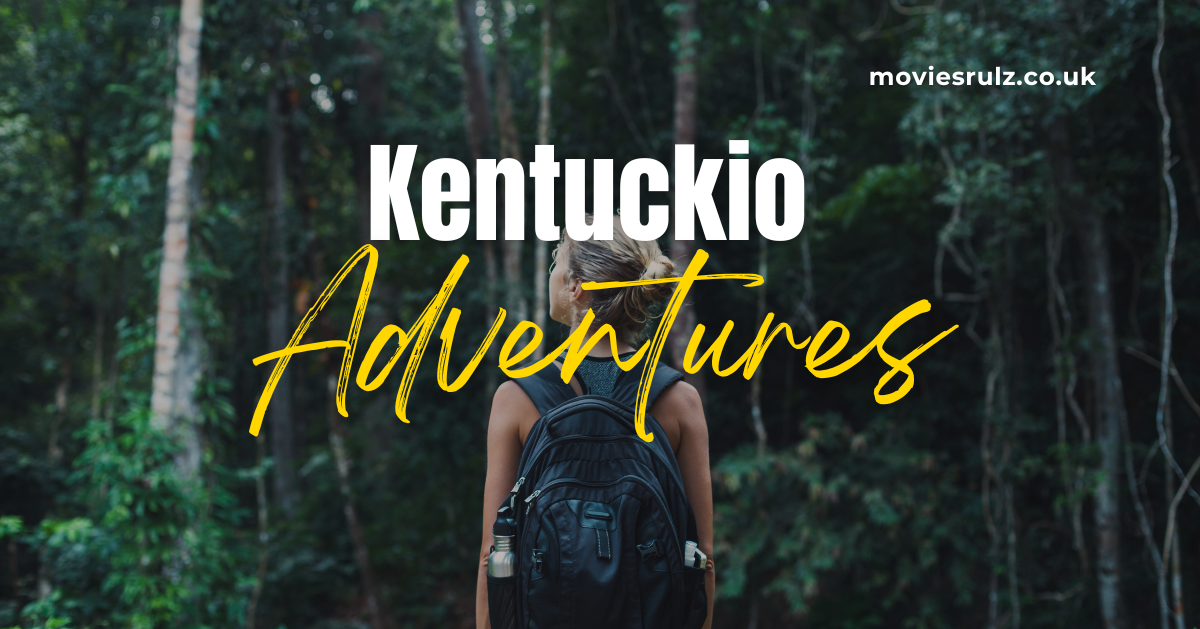 Kentuckio Adventures