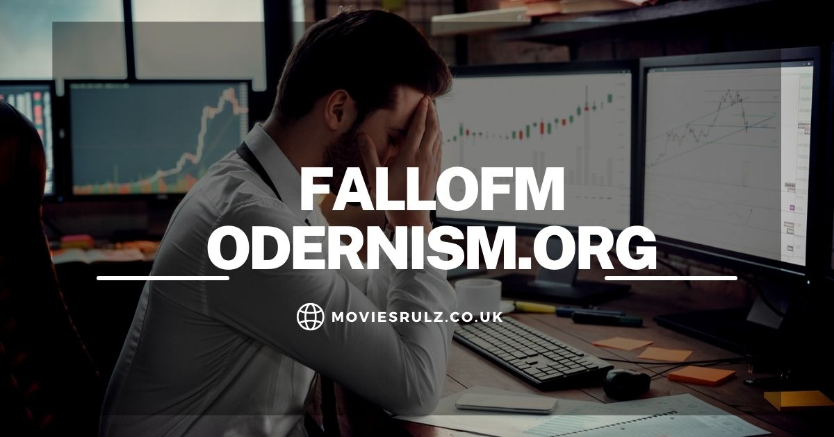 fallofm odernism.org