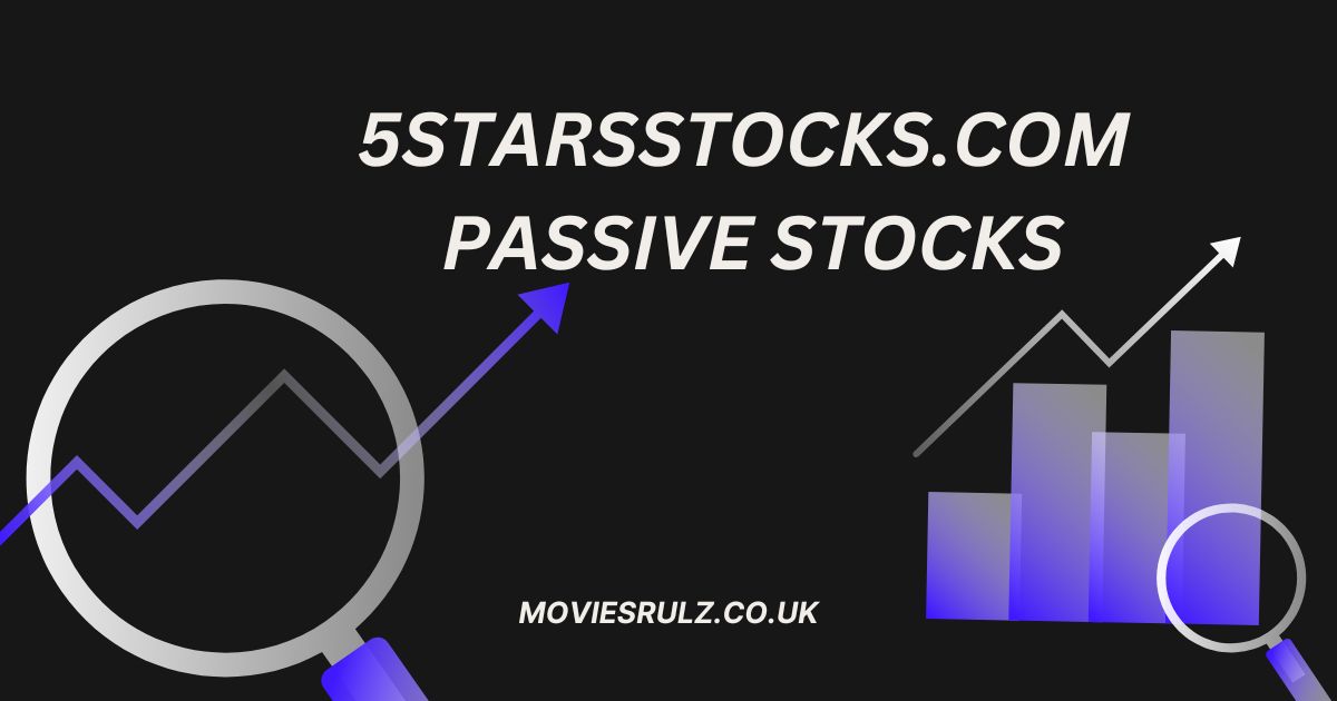 5starsstocks.com passive stocks